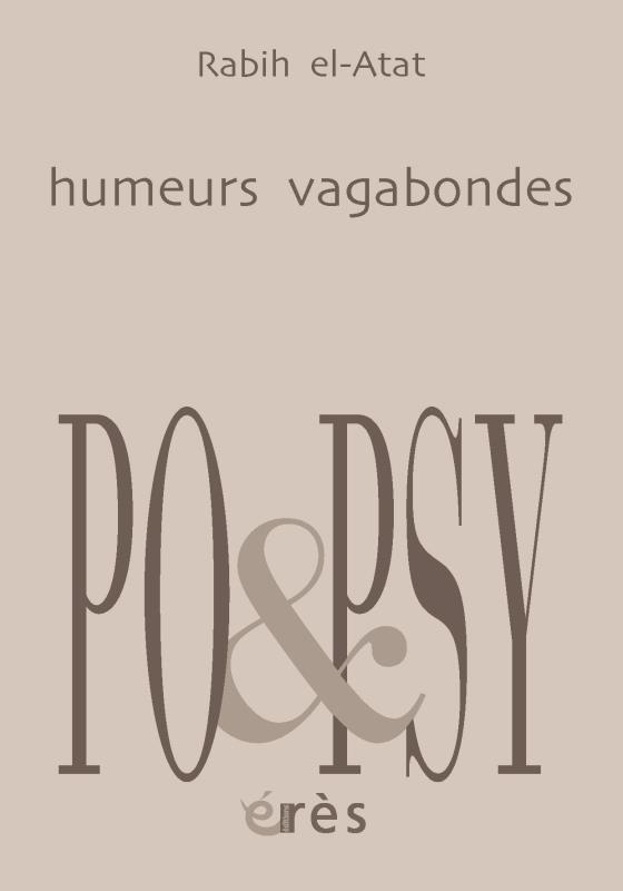 Humeurs vagabondes. Edition bilingue français-arabe