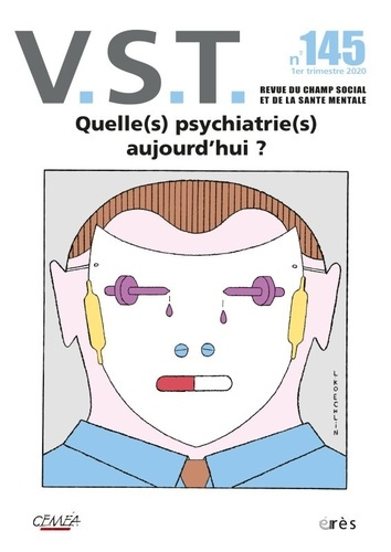 VST N° 145, 1er trimestre 2020 : Quelle(s) psychiatrie(s) aujourd'hui ?