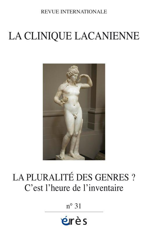 La clinique lacanienne N° 31 : La pluralité des genres ? C'est l'heure de l'inventaire