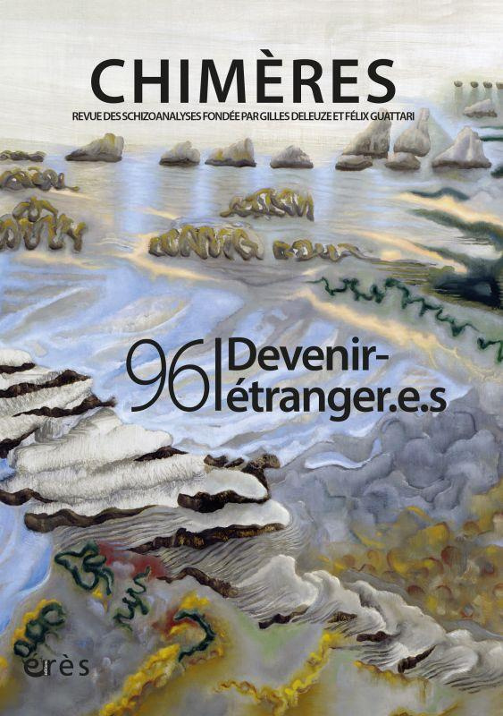 Chimères N° 96 : Devenir étrangr.ères