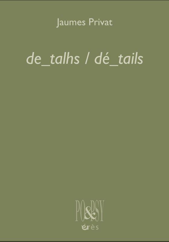 De_tahls / Dé_tails. Edition bilingue français-occitan