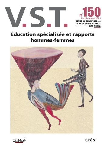 VST N° 150, 2e trimestre 2021 : Education spécialisée et rapports hommes-femmes