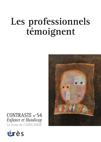 Contraste N° 54 : Les professionnels témoignent