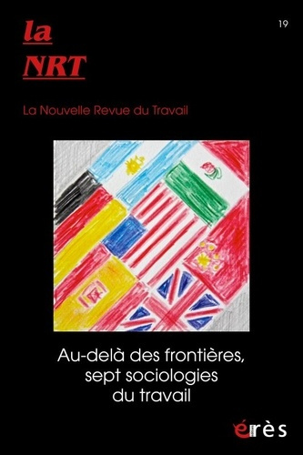 La Nouvelle Revue du Travail N° 19, automne 2021 : Au-delà des frontières, sept sociologies du trava
