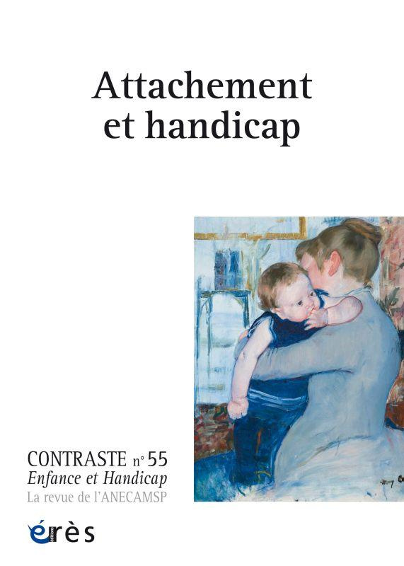 Contraste N° 55 : Attachement et handicap
