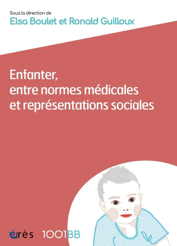 Enfanter, entre normes médicales et représentations sociales