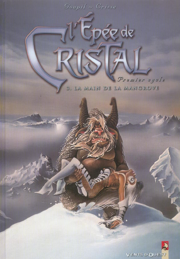 L'Epée de Cristal Tome 3 : La main de la mangrove