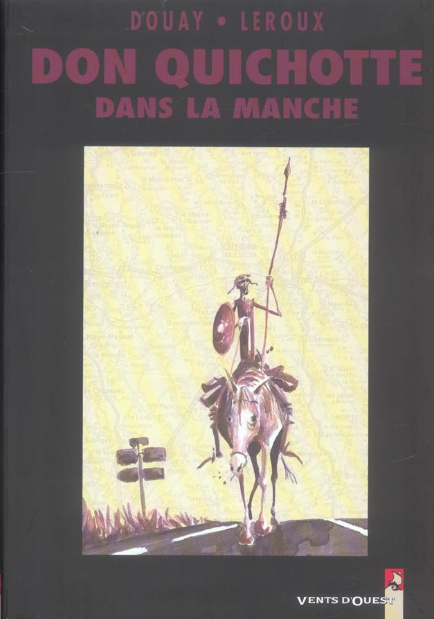 DON QUICHOTTE DANS LA MANCHE