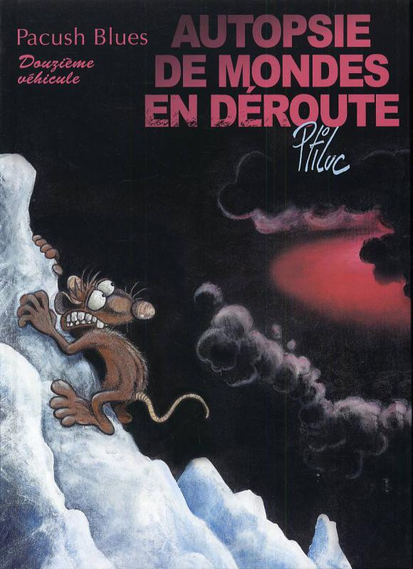Pacush Blues Tome 12 : Autopsie de mondes en déroute