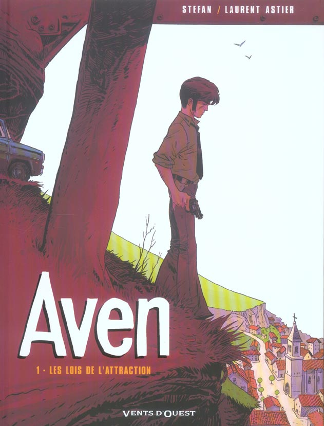Aven Tome 1 : Les lois de l'attraction