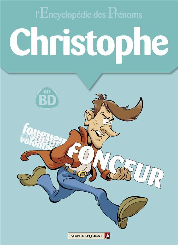 L'ENCYCLOPEDIE DES PRENOMS - TOME 07 - CHRISTOPHE