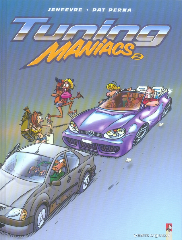 Tuning Maniacs Tome 2