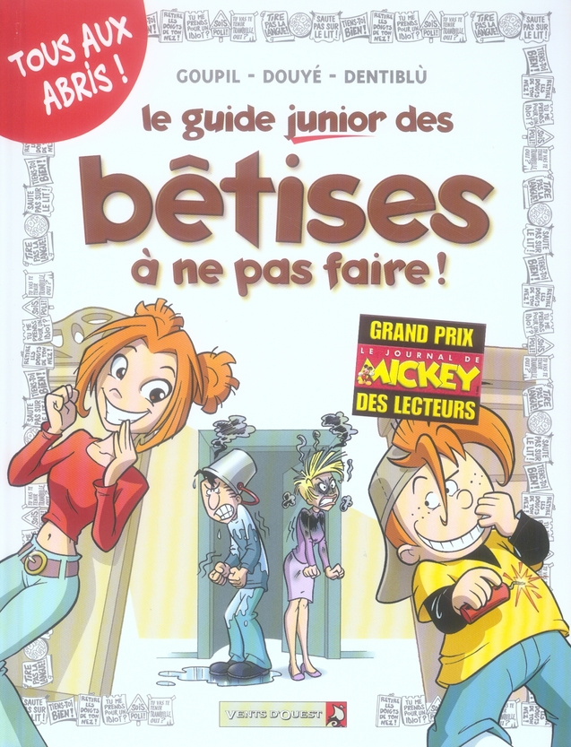 Le guide junior des bêtises à ne pas faire !