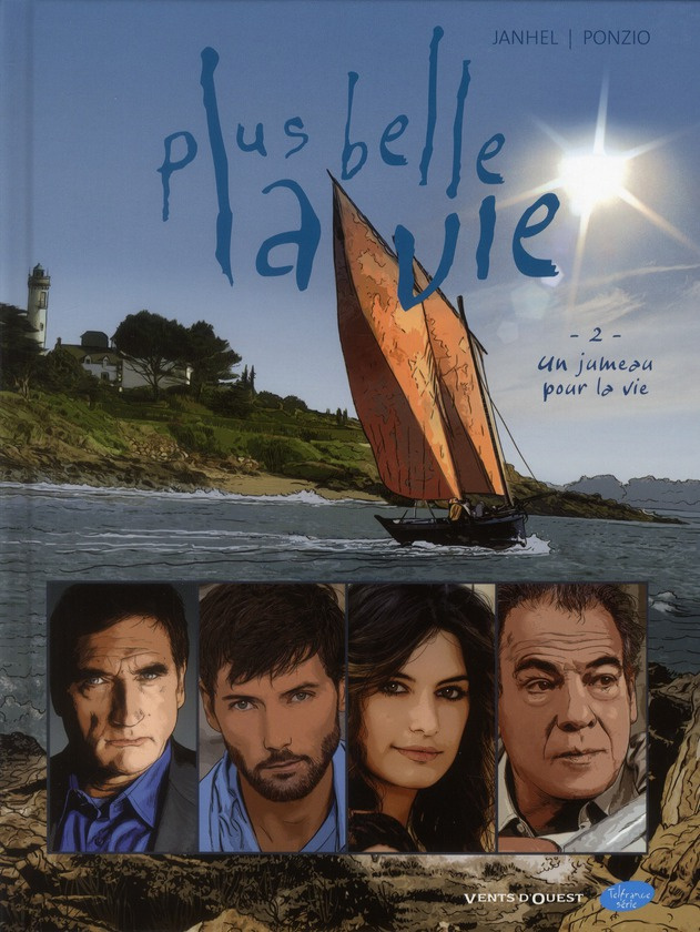 Plus belle la vie Tome 2 : Un jumeau pour la vie