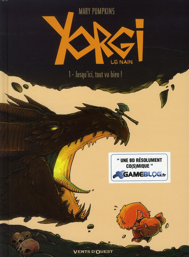 Yorgi le nain Tome 1 : Jusqu'ici, tout va bien !
