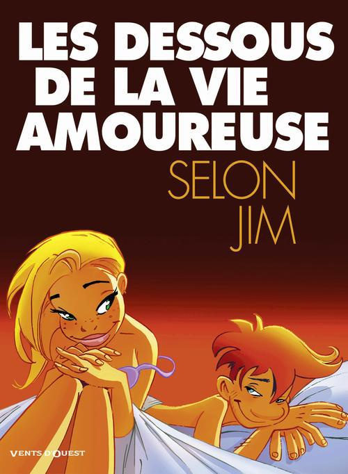 Les dessous de la vie amoureuse