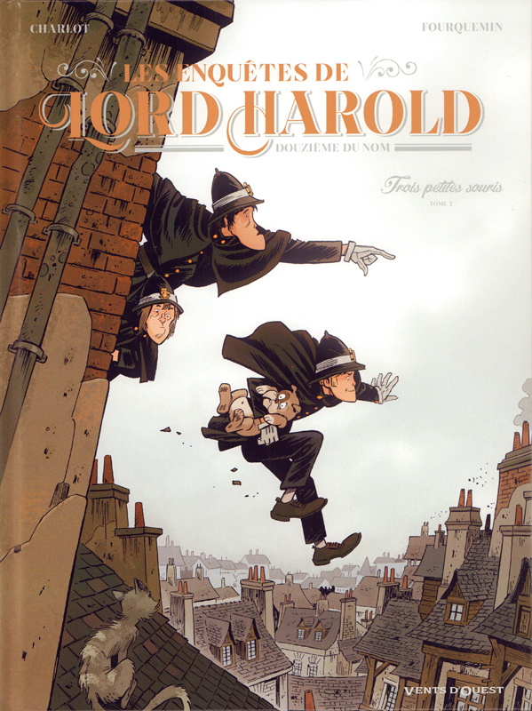 Les enquêtes de Lord Harold, douzième du nom Tome 2 : Trois petites souris