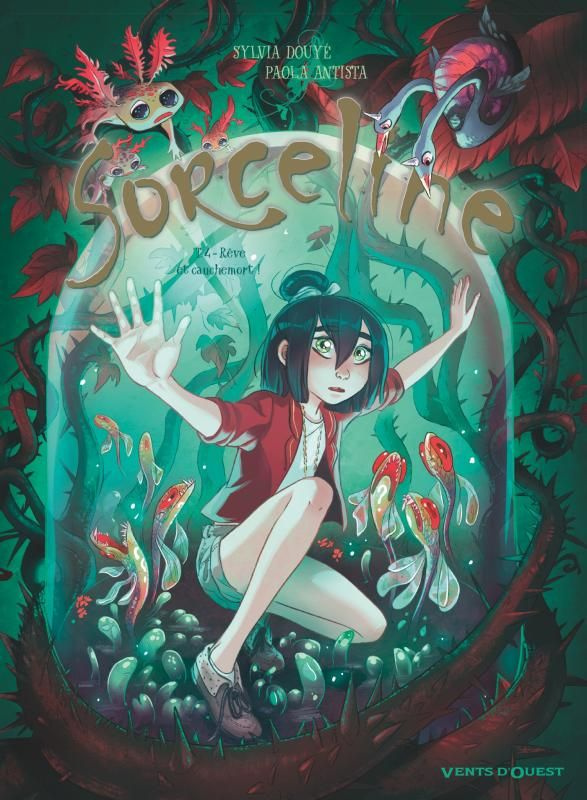 Sorceline Tome 4 : Rêve et cauchemort !