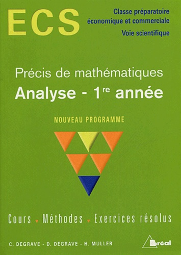 Analyse 1re année ECS. Cours, méthodes, exercices résolus