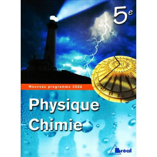 Physique chimie 5ème livre de l'élève édition 2006