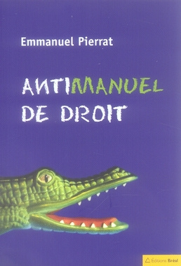 Antimanuel de droit