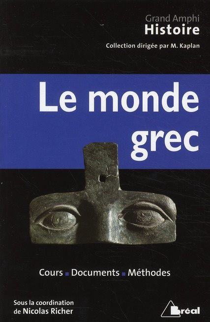 Le monde grec. 2e édition