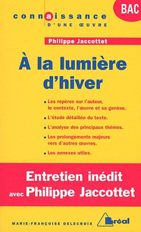 A la lumière d'hiver. Philippe Jaccottet