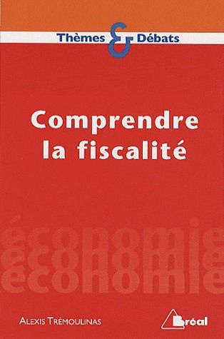 Comprendre la fiscalité