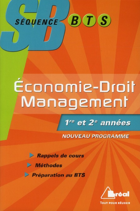 Economie-Droit et Management 1Re et 2e années BTS tertiaires