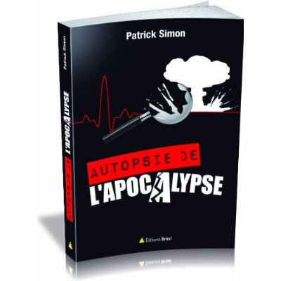 Autopsie de l'Apocalypse