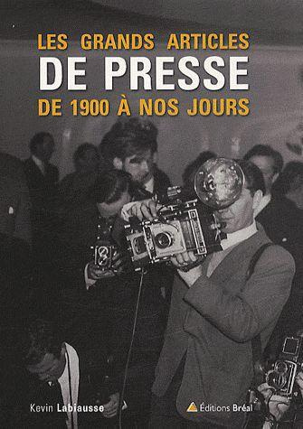 Les grands articles de presse de 1900 à nos jours