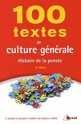 100 textes de culture générale. Histoire de la pensée