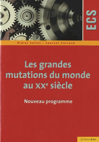 Les grandes mutations du monde au XXe siècle