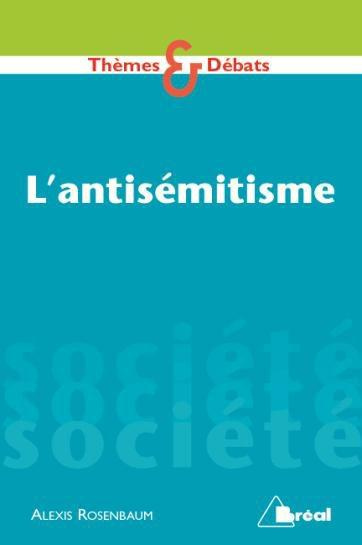L'antisémitisme. 2e édition