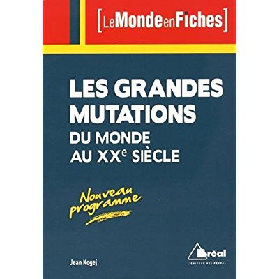 Les grandes mutations du monde au XXe siècle