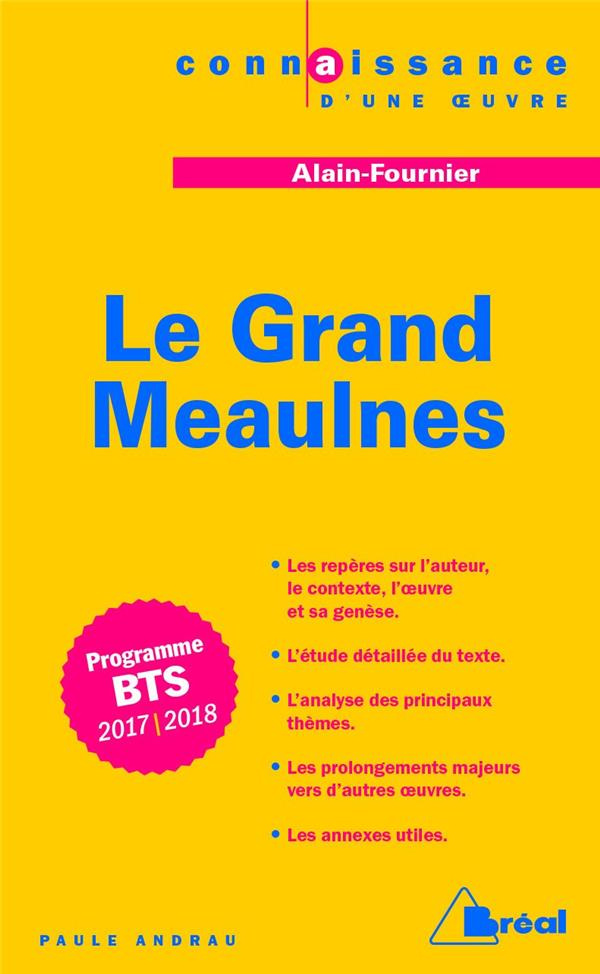 Le Grand Meaulnes. Alain-Fournier