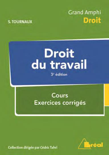 Droit du travail. 3e édition revue et augmentée