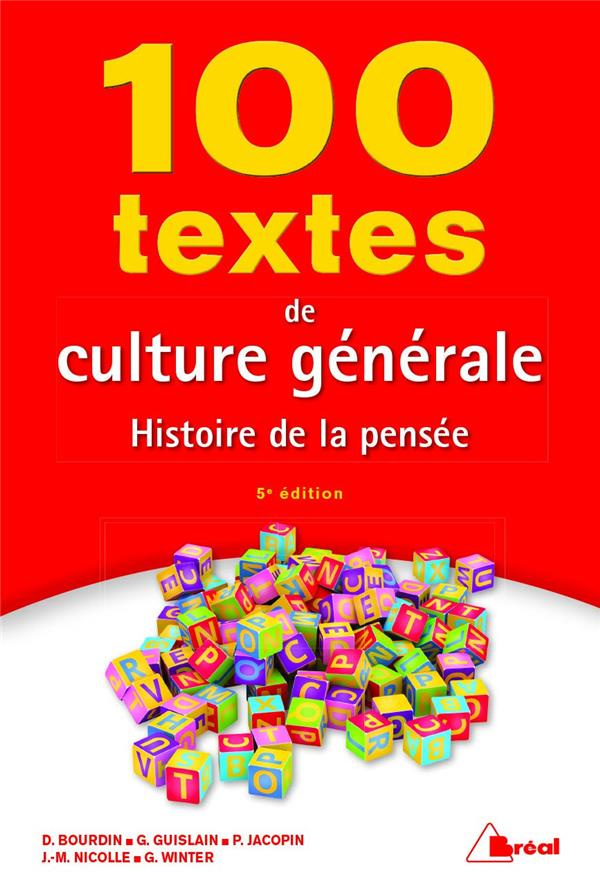 100 textes de culture générale. Histoire de la pensée, 5e édition