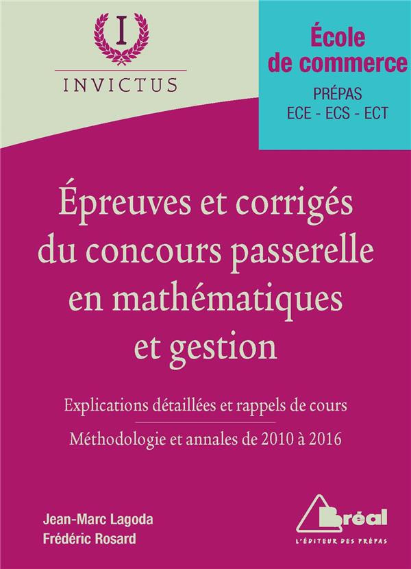 Epreuves et corrigés du concours Passerelle en mathématiques et gestion