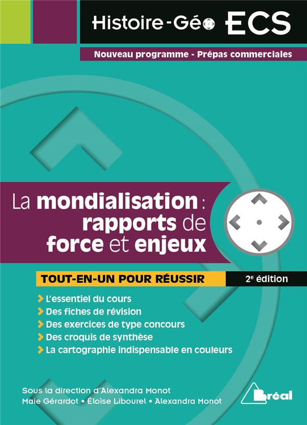 La mondialisation : rapports de force et enjeux. 2e édition