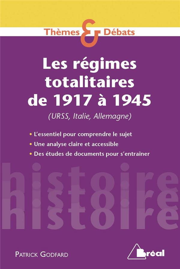 Les régimes totalitaires de 1917 à 1945 (URSS, Italie, Allemagne)
