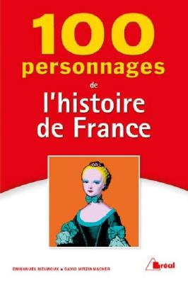 100 personnages de l'histoire de France