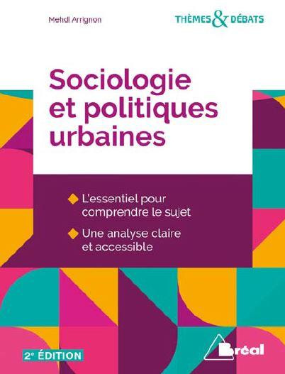 Sociologie et politiques urbaines. 2e édition