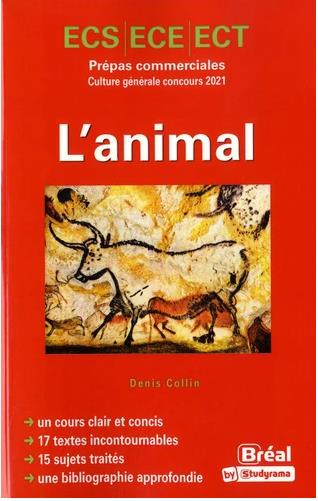 L'animal. Prépas commerciales ECS/ECE/ECT concours culture générale, Edition 2020