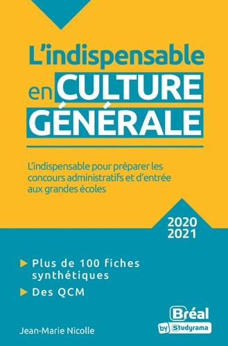L'indispensable en culture générale. Edition 2020-2021