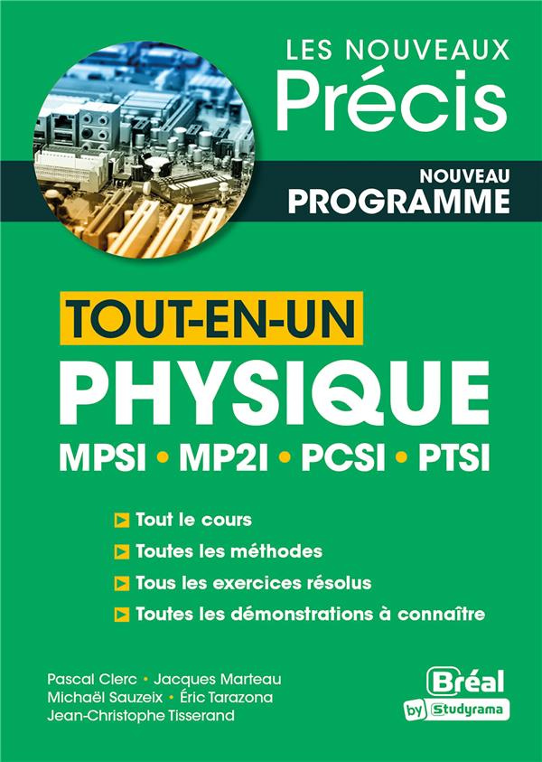 Physique MPSI, MP2I, PCSI, PTSI. Tout-en-un