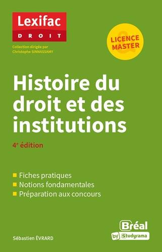 Histoire du droit et des institutions. 4e édition