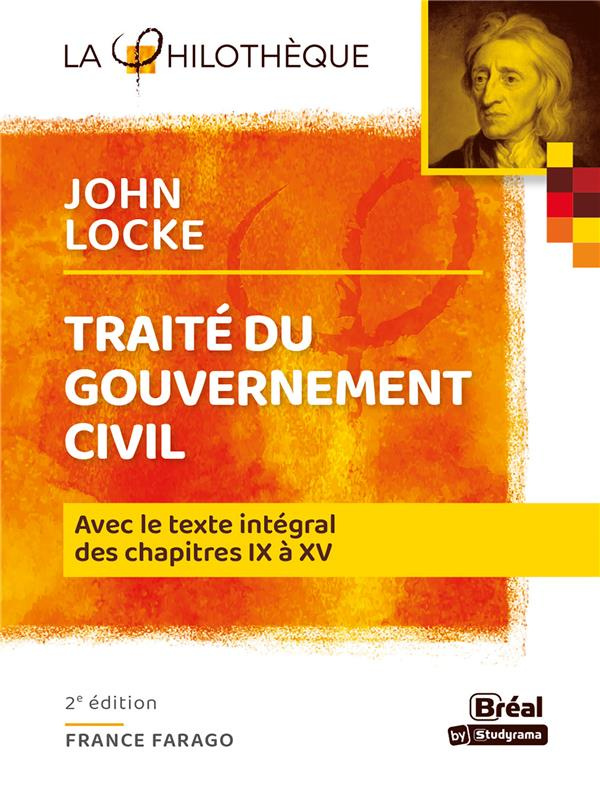 Traité du gouvernement civil. Avec le texte intégral des chapitres IX à XV, 2e édition