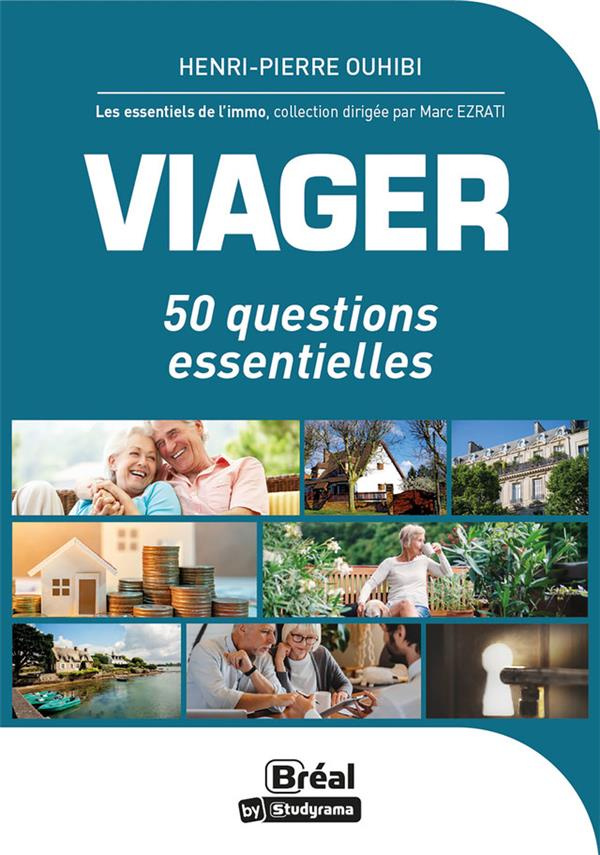 Viager. 50 questions essentielles