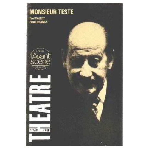 L'Avant-Scène théâtre N° 558, Février 1975 : Monsieur Teste